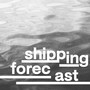 Shipping Forecast (Explicit)