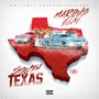 South Texas (Explicit)