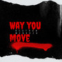 Way You Move (Explicit)