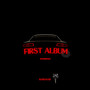 First Album (Explicit)