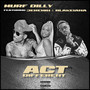 Act Different (with Jeremih, feat. BlakeIANA) (v2) [Explicit]