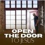 Open the Door to Jesus