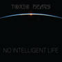 No Intelligent Life (Explicit)