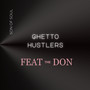 GHETTO HUSTLERS (Explicit)