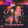 Black Bravo (Explicit)