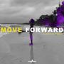 MOVE FORWARD