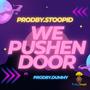 We Pushen Door