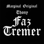 Faz Tremer