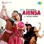 Ahinsa (Original Motion Picture Soundtrack)