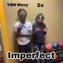 Imperfect (Explicit)