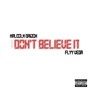 I DON'T BELIEVE IT (Explicit)