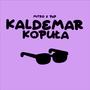 Kopuła Kaldemar (feat. Pap) (Radio Edit) [Explicit]