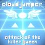 Attack of the Killer Queen (From 