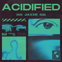 Acidified (Explicit)