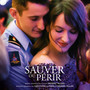 Sauver ou périr (Original Motion Picture Soundtrack)