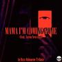 Mama I'm Coming Home (feat. Aaron Newcomb)