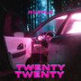 Twenty Twenty (Explicit)