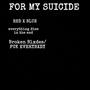 For My Suicide (Explicit)