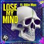 Lose My Mind (feat. Ollie Mac) [Explicit]