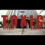 Toxic (Explicit)