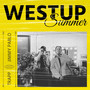 WESTUP SUMMER (Explicit)