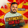 Sentimento Com o B.O