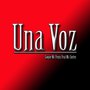 Una Voz (Explicit)