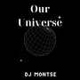 Our Universe