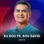 Eu Sou 70, Sou David