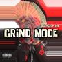 Grind Mode (Explicit)