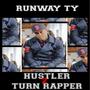 HUSTLER TURN RAPPER 2 (Explicit)