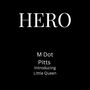 Hero (feat. Little Queen) [Explicit]