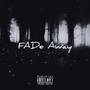 Fade Away (Explicit)