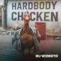 Hardbody Chicken