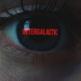Intergalactic
