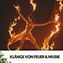 Sons de Feu et Musique : Danser dans les Flammes