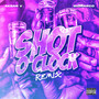 Shot O Clock (Remix) [Explicit]