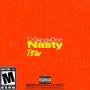 Nasty (Explicit)