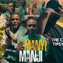 Manyi Manji (feat. Zeze) [Explicit]