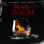 Rock Bottom (Explicit)