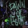 Dawn Of Light (Explicit)