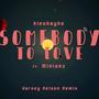 Somebody To Love (Harvey Nelson Remix) [Explicit]