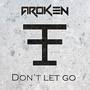 Don't Let Go (Radio Edit)