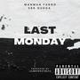 Last Monday (feat. S8K Gudda) [Explicit]