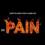 PAIN (feat. FROST DA GREAT) [Explicit]