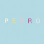 Pedro (2006 Edition)