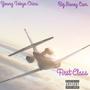 First Class (feat. Big Money Cam) [Explicit]