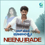 Neenu Irade (From 