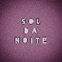 sol da noite (Explicit)