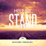 Help Me Stand (feat. Angel Griffin)